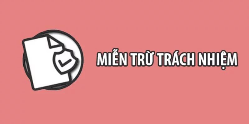Miễn trừ trách nhiệm uy tín